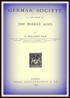 German Society at the Close of the Middle Ages - Ernest Belfort Bax