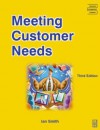 Meeting Customer Needs - Ian Smith