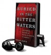 Buried in the Bitter Waters: The Hidden History of Racial Cleansing in America - Elliot Jaspin