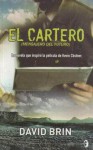 El cartero (Mensajero del Futuro) - David Brin