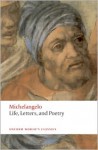 Life, Letters, and Poetry - Michelangelo Buonarroti, George Bull, Peter Porter