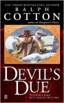 Devil's Due - Ralph Cotton