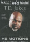 He-Motions: Even Strong Men Struggle - T.D. Jakes, Richard Allen