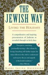 The Jewish Way: Living the Holidays - Irving Greenberg