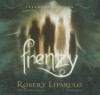 Frenzy (Dreamhouse Kings #6) - Robert Liparulo, Joshua Swanson