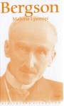 Materia i pamięć - Henri Bergson