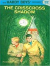 The Crisscross Shadow - Franklin W. Dixon