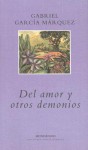 Del amor y otros demonios - Gabriel García Márquez