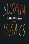 Lily White - Susan Isaacs