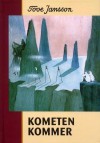 Kometen kommer (Mumintrollen, #2) - Tove Jansson