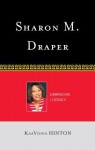 Sharon M. Draper - KaaVonia Hinton