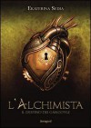 L'alchimista. Il destino dei gargoyle - Ekaterina Sedia