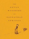 The Seven Wonders of Sassafras Springs - Betty G. Birney