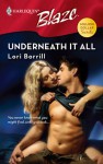 Underneath It All (Harlequin Blaze #344)(Million Dollar Secrets) - Lori Borrill