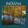 Wild & Scenic Indiana (Wild & Scenic) (Wild & Scenic) - Rich Clark, Scott Russell Sanders