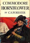 Commodore Hornblower - C.S. Forester