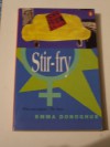 Stir-Fry - Emma Donoghue