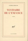 Vestiaire de l'enfance (Broché) - Patrick Modiano