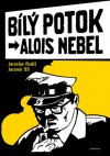 Bílý Potok - Alois Nebel - Jaroslav Rudiš, Jaroslav 99