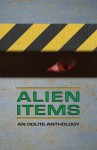 Alien Items - Drew Wagar, Dylan Smith