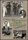 The Bluegrass Music Cookbook - Jim A. Clark, Jim Clark, Ken Beck, Jim A. Clark