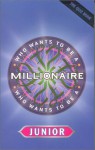 Who Wants To Be A Millionaire: Junior (Uk Edition - Macmillan UK