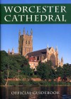 Worcester Cathedral Official Guidebook - Worcester Cathedral