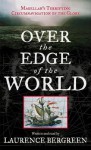 Over the Edge of the World (Audio) - Laurence Bergreen