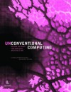 Unconventional Computing: Design Methods for Adaptive Architecture - Rachel Armstrong, Simone Ferracina