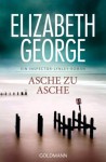 Asche zu Asche - Elizabeth George, Mechtild Sandberg-Ciletti