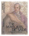 The Marquis de Sade - Donald Thomas