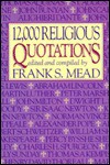 12,000 Religious Quotations - Frank S. Mead