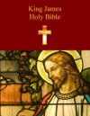 The Holy Bible King James Version (Annotated) with How to Study the Bible More Effectively Guide - Anonymous Anonymous, Fred 'King James' Williams, Joel Alan