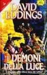 I demoni della luce (Secondo libro della saga dei Tamuli) - David Eddings