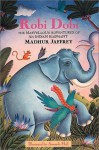 Robi Dobi - Madhur Jaffrey, Amanda Hall