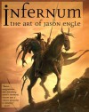 Infernum: The Art of Jason Engle - Jason Engle