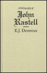 A Bibliography of John Rastell - Cecily Devereux, Cecily Devereux