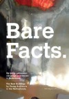 Bare Facts: The Best Buildings by Young Architects in the Netherlands - Saskia Van Stein, Lara Schrijver, Lucas Verweij