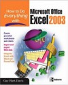 How to Do Everything with Microsoft Office Excel 2003 - Guy Hart-Davis