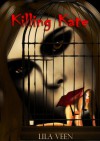 Killing Kate - Lila Veen