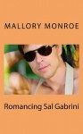 ROMANCING SAL GABRINI - Mallory Monroe