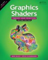 Graphics Shaders: Theory and Practice, Second Edition - Mike Bailey