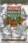 Historia mínima de México - Daniel Cosío Villegas, Ignacio Bernal, Alejandra Moreno Toscano, Luis Gonzalez, Eduardo Blanquel, Lorenzo Meyer