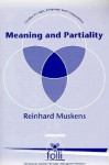 Meaning and Partiality - Reinhard Muskens