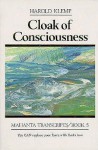 Cloak of Consciousness: Mahanta Transcripts, Book V - Harold Klemp