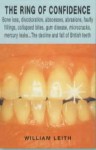 British Teeth: An Excruciating Journey from the Dentist's Chair to the Rotten Heart of a Nation - William Leith