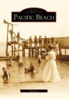 Pacific Beach (CA) (Images of America) - John Fry