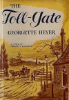 The Toll-Gate - Georgette Heyer