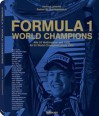 Formula 1: World Champions - Rainer W. Schlegelmilch, teNeues