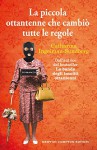 La piccola ottantenne che cambiò tutte le regole (La banda degli insoliti ottantenni Vol. 2) (Italian Edition) - Catharina Ingelman-Sundberg